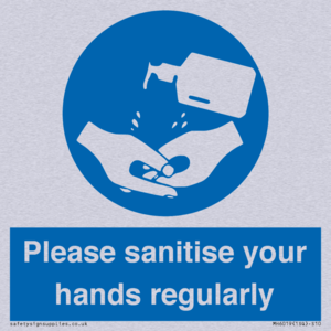Please sanitise your hands regularly